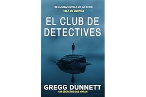 El club de detectives (Isla de Lornea n? 2) (Spanish Edition)