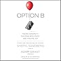 Option B: Facing Adversity, Building Resilience, and Finding Joy