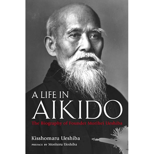 Budo: Teachings of the Founder of Aikido: Morihei Ueshiba