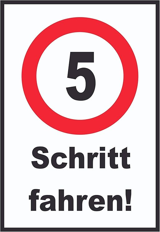 HB-Druck Schritt Fahren 5 km/h Schrittgeschwindigkeit Schild Langsam