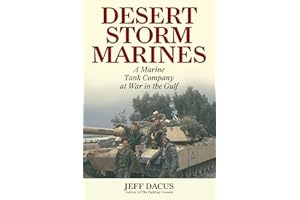 Desert Storm Marines: A Marine Tank Company at War in the Gulf