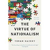 The Virtue of Nationalism