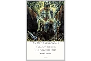 An Old Babylonian Version of the Gilgamesh Epic