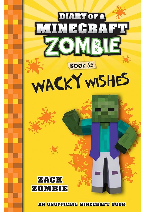 Wacky Wishes (Diary of a Minecraft Zombie, Book 35) (Diary of a