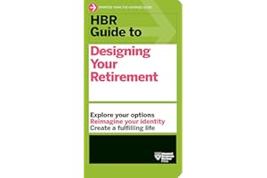 HBR Guide to Designing Your Retirement