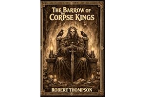 The Barrow of the Corpse Kings