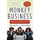 Monkey Business: Swinging Through the Wall Street Jungle