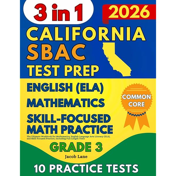 SBAC Test Prep California Grade 3: The Ultimate Practice Workbook