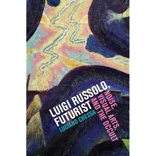 The Art Of Noise: Destruction Of Music By Futurist Machines