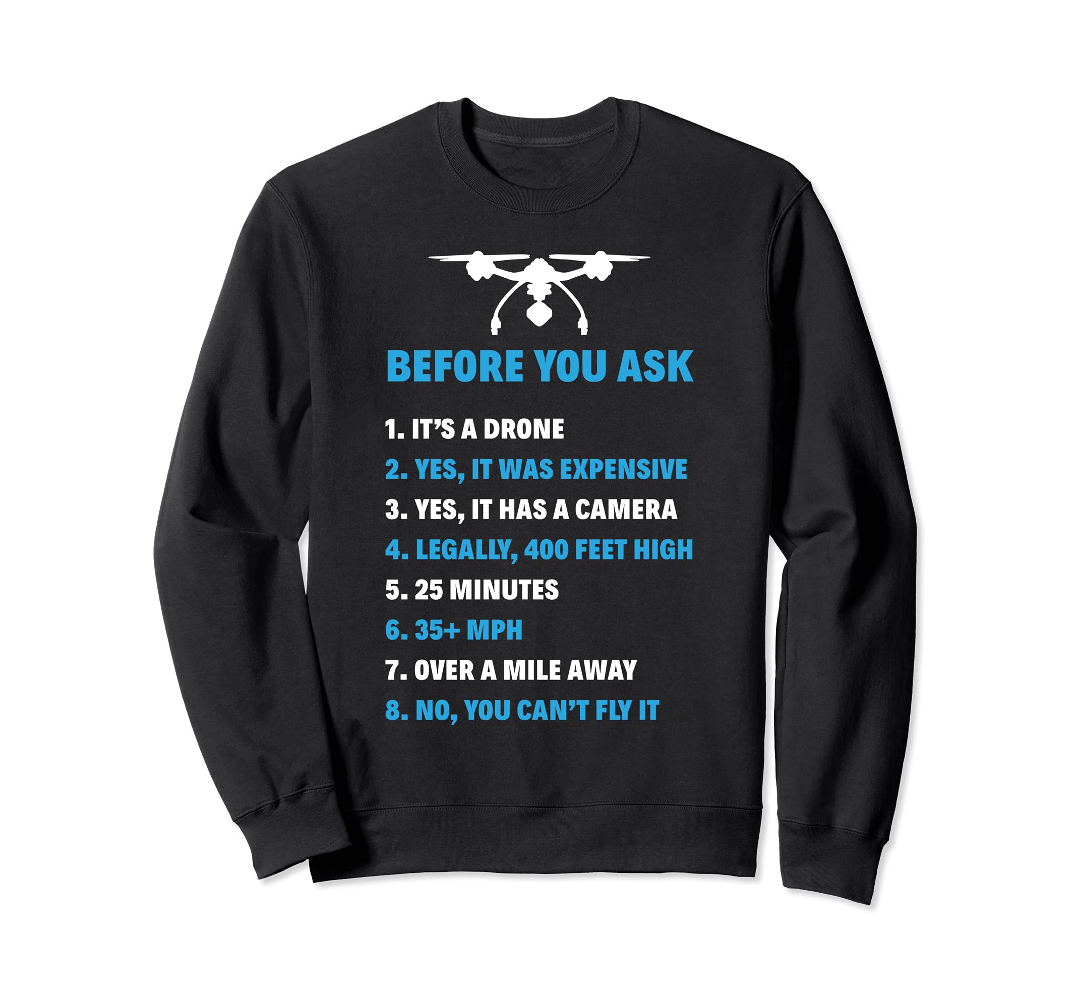 Funny Drone Pilot Funny Quadcopters Drones Quadcopter Sweatshirt