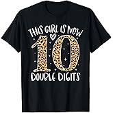 This Girl is Now 10 Double Digits 10th Birthday 10 Year Old T-Shirt