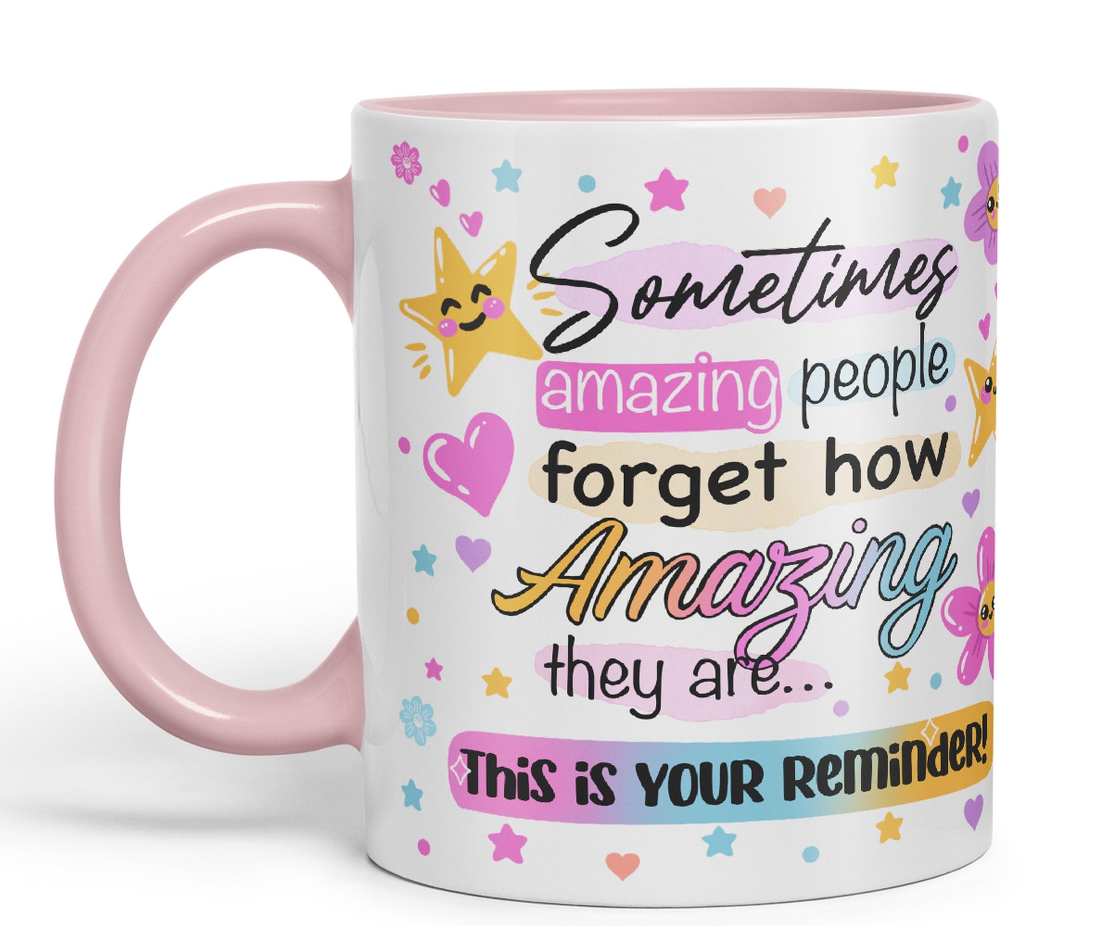 Vixar Sometimes Amazing People Forgot... Coloured Ceramic Mug Cup Gift 330ml 11oz Work Office Tea Coffee Gift (Pink)