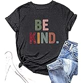 Be Kind Shirt Women Funny Inspirational Kindness Tshirts Teacher Graphic Tee Summer Casual Short Sleeve Tops