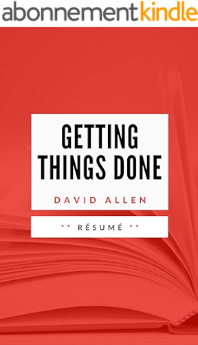 Download GETTING THINGS DONE: Résumé en Français PDF