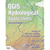 QGIS for Hydrological Applications - Second Edition: Recipes for Catchment Hydrology and Water Management