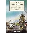 Ulster Emigration to Colonial America, 17181785