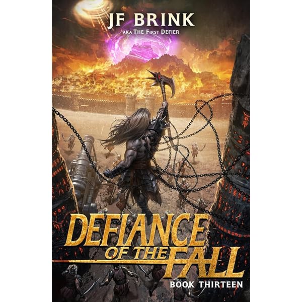 Defiance of the Fall 11: A LitRPG Adventure: TheFirstDefier, Brink