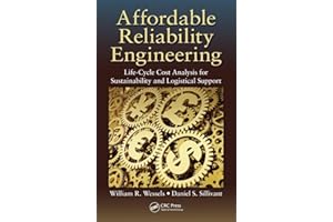 Affordable Reliability Engineering: Life-Cycle Cost Analysis for Sustainability & Logistical Support