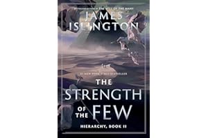 The Strength of the Few (Hierarchy Book 2)