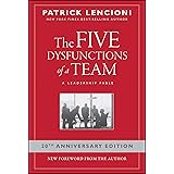 The Five Dysfunctions of a Team: A Leadership Fable, 20th Anniversary Edition