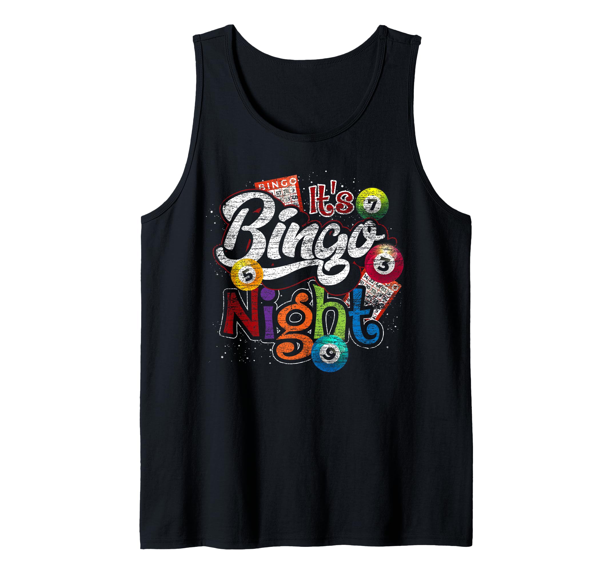 Gambling Lover Gift Its Bingo Night Funny Lottery Bingo Tank Top