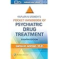 Kaplan and Sadock’s Pocket Handbook of Psychiatric Drug Treatment