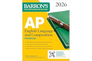 AP English Language and Composition Premium, 2026: Prep Book with 8 Practice Tests + Online Practice (Barron's AP Prep)
