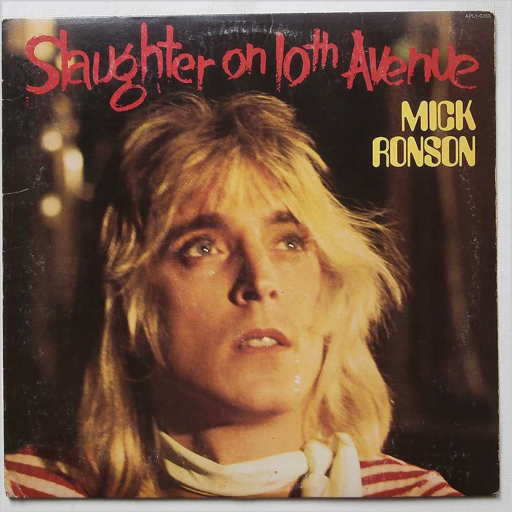Mick Ronson - Mick Ronson Slaughter On 10th Avenue 1974 UK vinyl LP ...