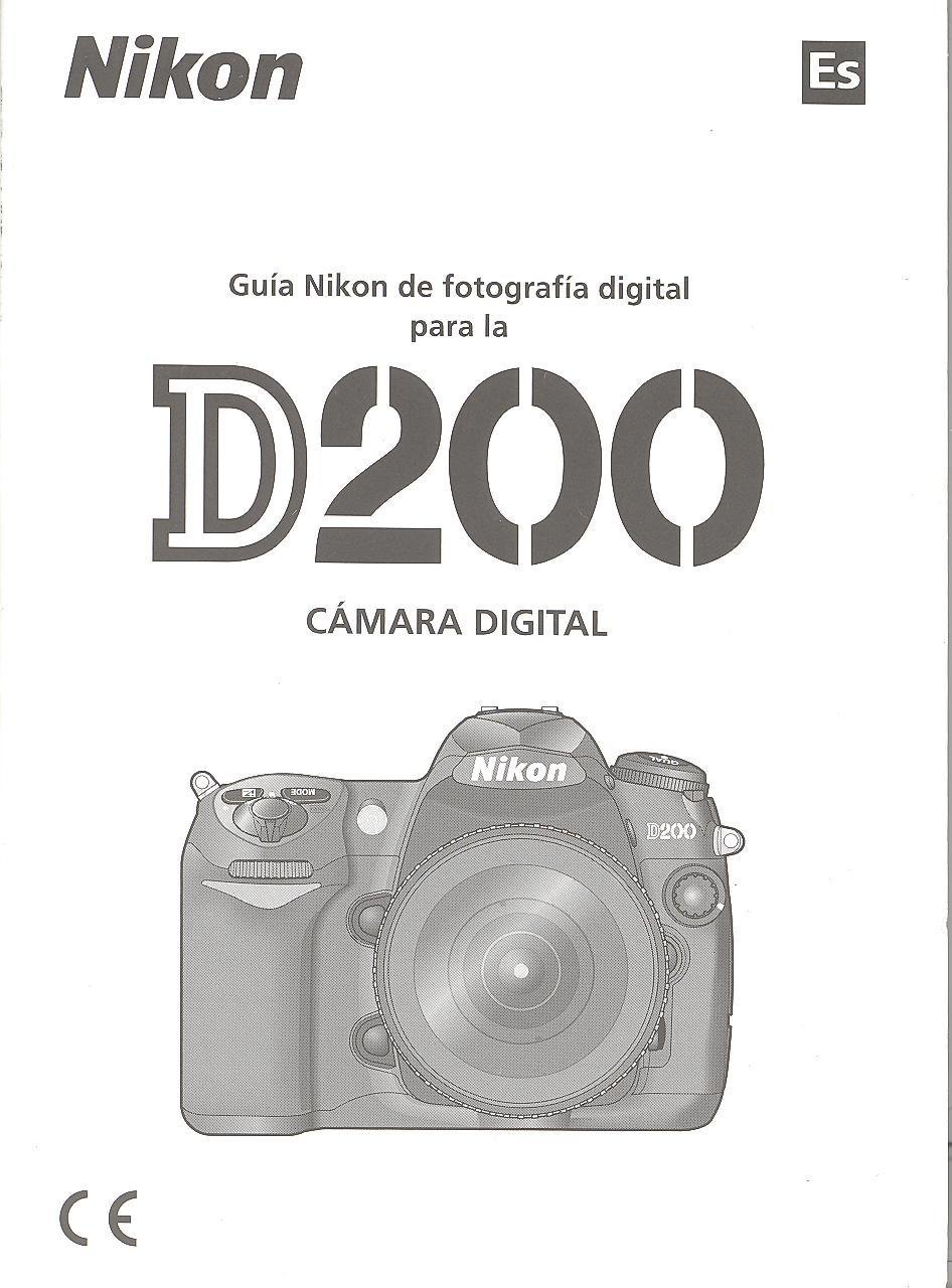 Nikon D200 Digital Camera Original Instruction Manual-Spanish Text Only:  NikonCorp: Amazon.com: Books
