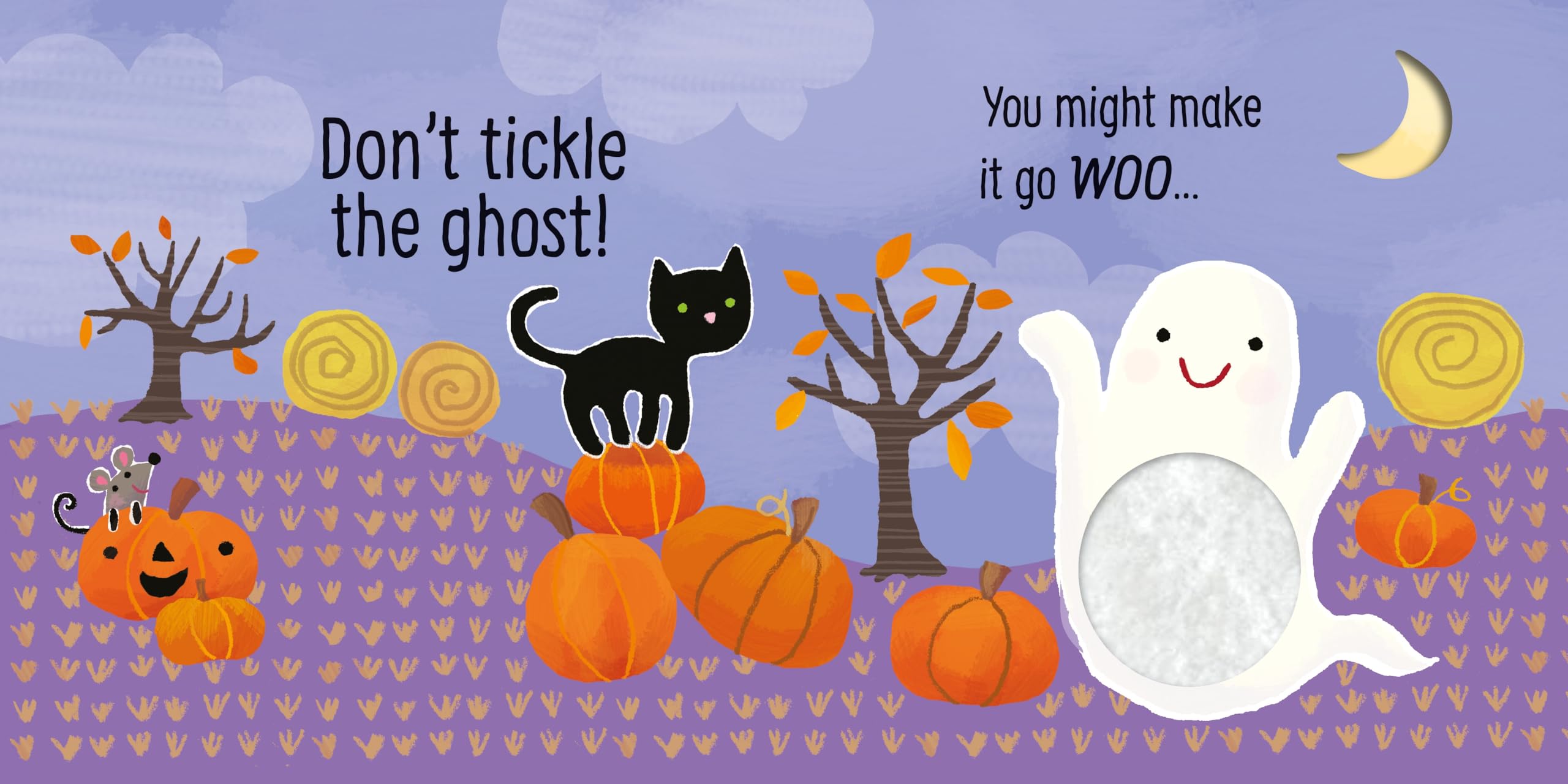 Don't Tickle the Ghost!: A Delightful Touch-and-Feel Halloween Adventure with Fun Sounds, Discover the Magic of Spooky Sounds! (DON'T TICKLE Touchy Feely Sound Books)