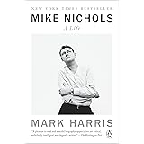 Mike Nichols: A Life