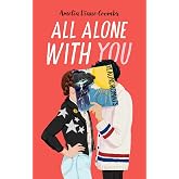 All Alone with You