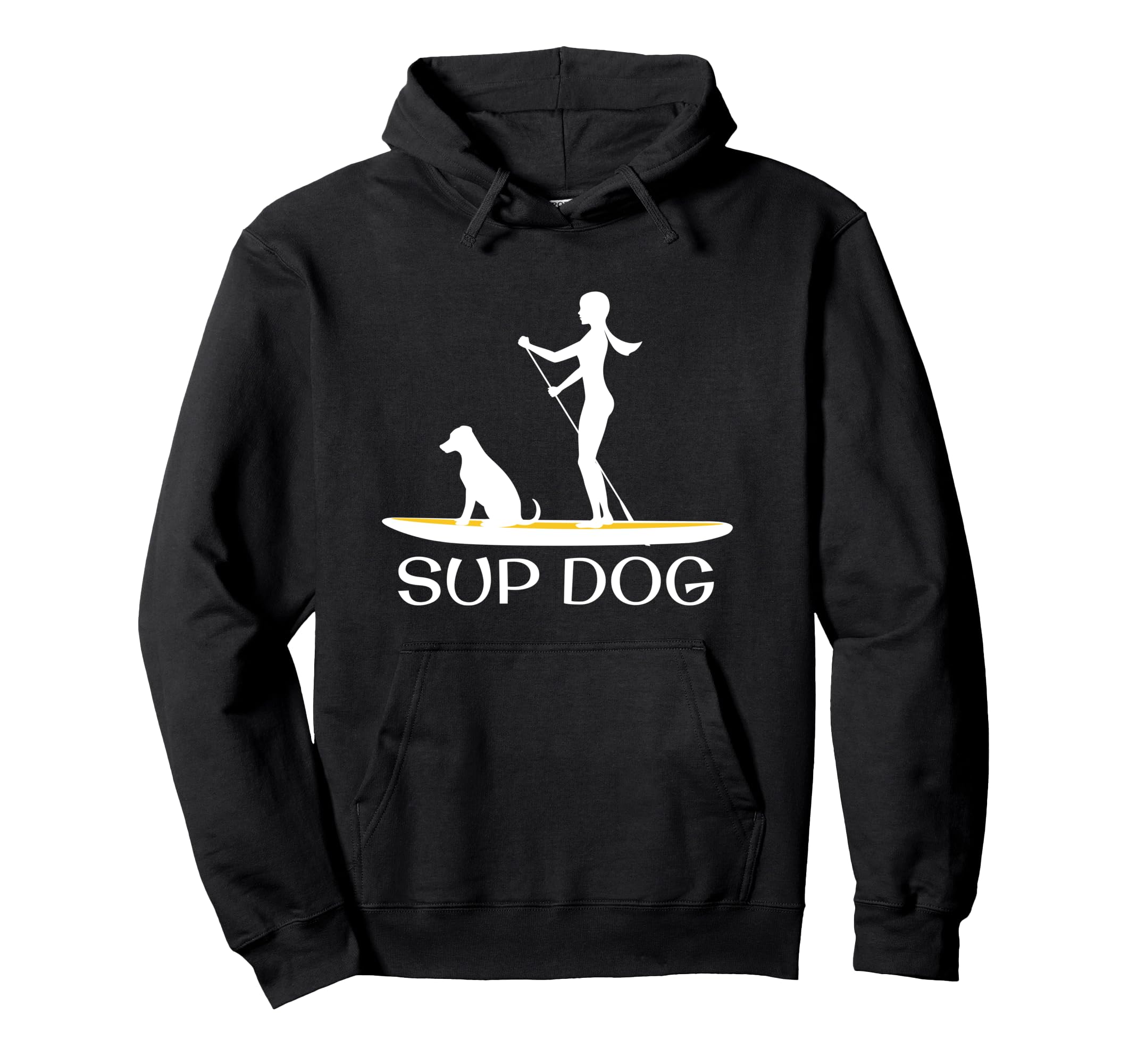SUP DOG - Stand Up Paddleboarding Pullover Hoodie