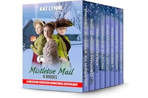 Mistletoe Mail: A Western Frontier Christmas Romance Anthology