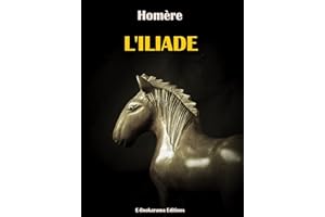 L’Iliade (French Edition)