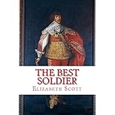 The Best Soldier: Sir John Hepburn, Marshal of France