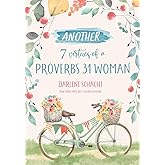 Another 7 Virtues of a Proverbs 31 Woman: Bible Study