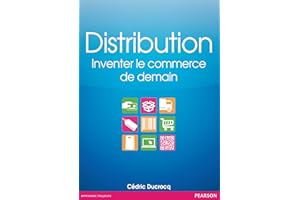 Distribution: Inventer le commerce de demain (French Edition)