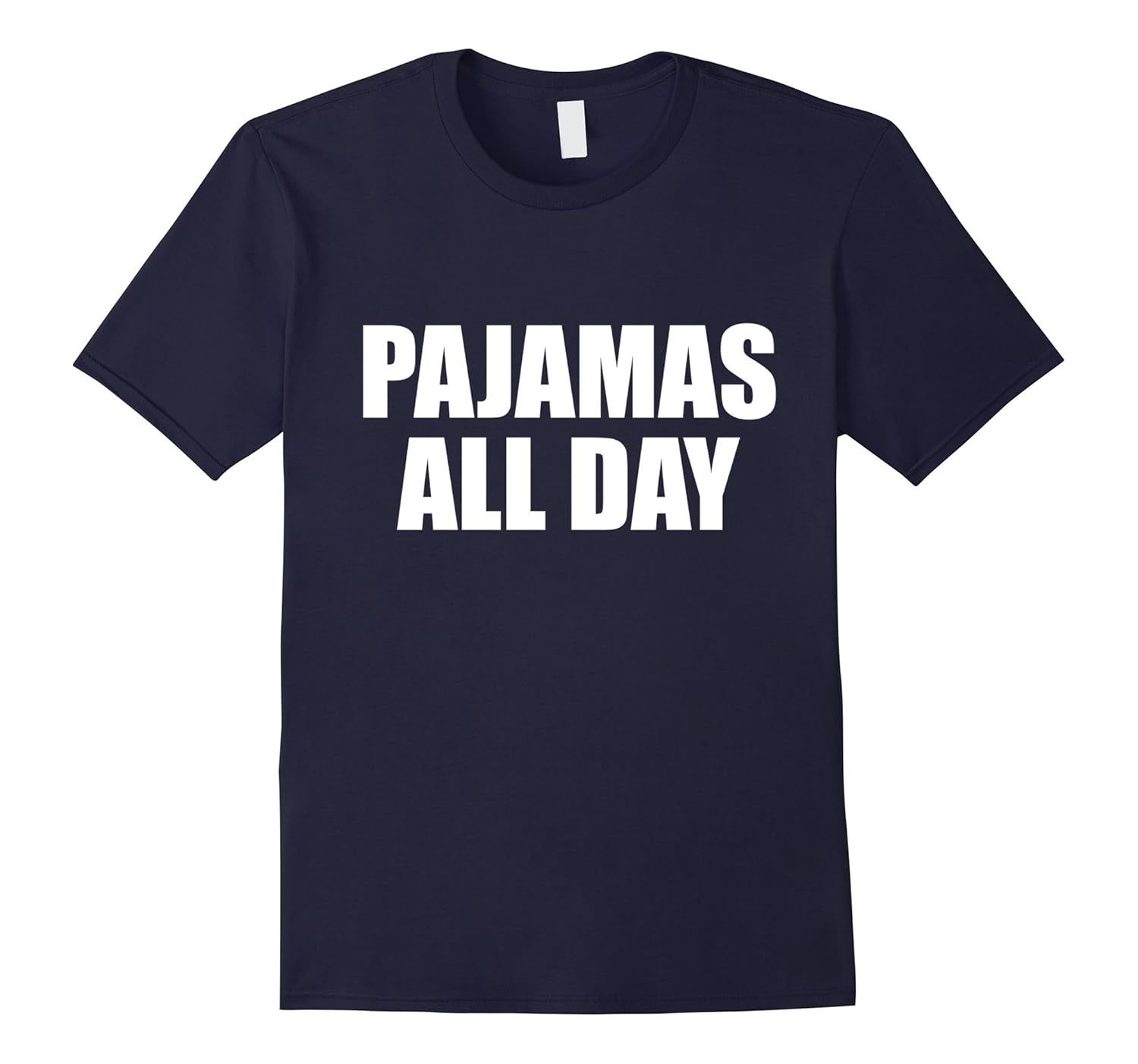 Pajamas all day tshirt-ANZ