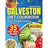 Galveston Diet Cookbook for Beginners: Harness Hormonal Harmony with Over 1700 Days of Quick, Easy, and Tasty Recipes to Help Balance Hormones and Fight Inflammation Through Menopause and Beyond