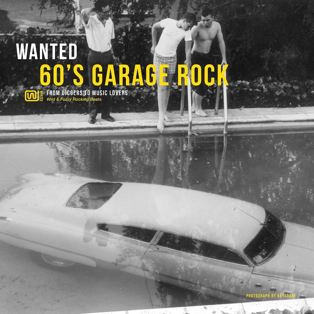 Wanted 60'S Garage Rock Compilation Wanted 60'S Garage Rock