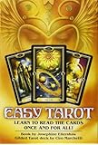 Easy Tarot: Learn to Read the Cards Once and For All!