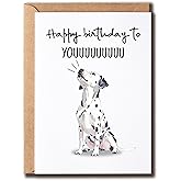 GoGiArt Happy Birthday To Youuu Card - Dalmatian Birthday Card - Dalmatian Dog Card - Pet Lovers Card - Humor Dalmatian Greeting Card