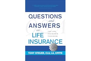 Questions and Answers on Life Insurance: The Life Insurance Toolbook (Fifth Edition)