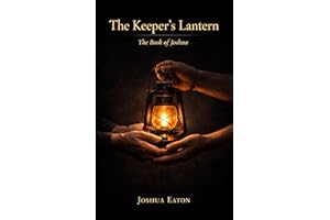 The Keeper’s Lantern: The Book of Joshua