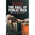 The Fall of Public Man
