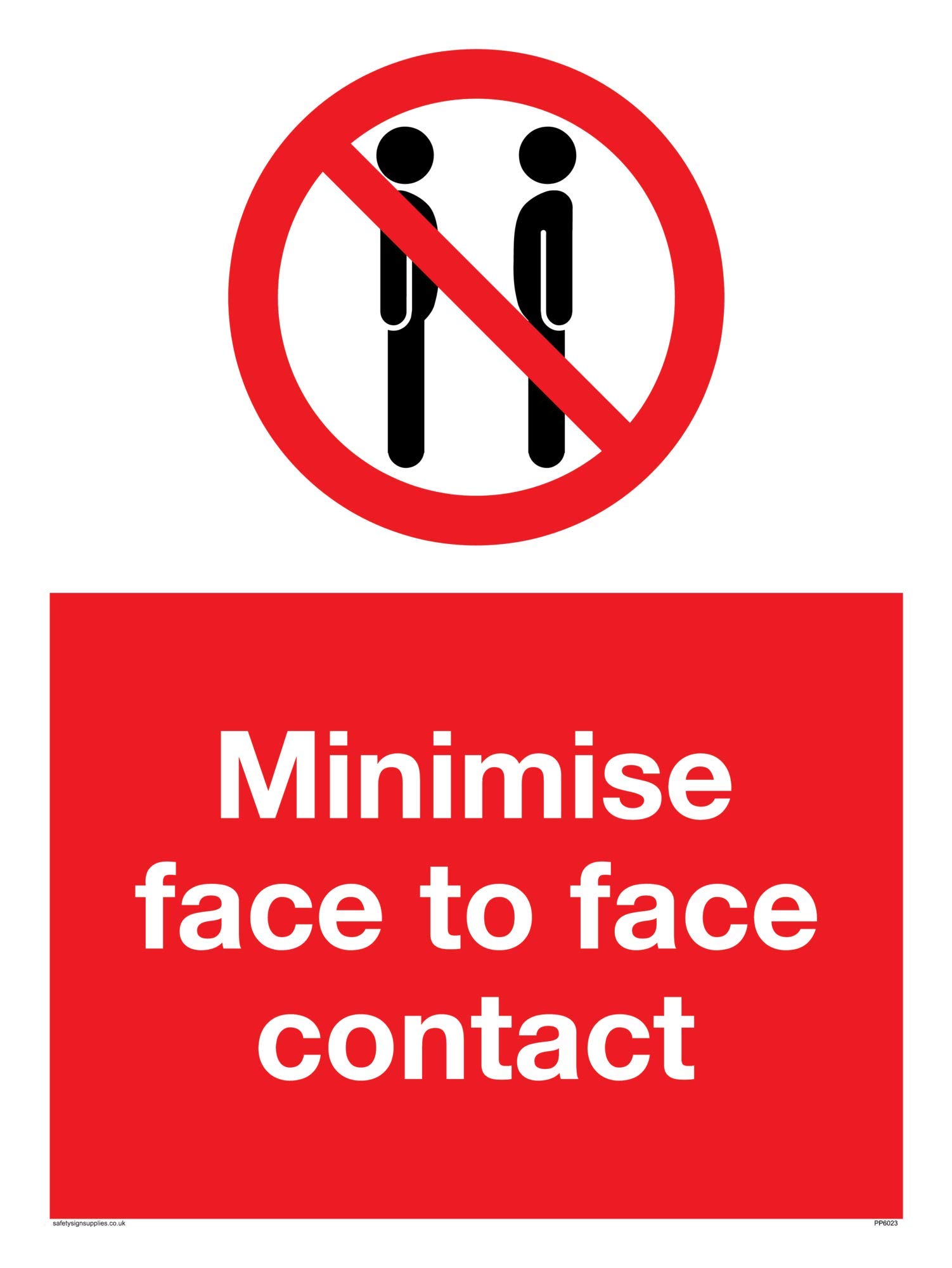Minimise face to face contact
