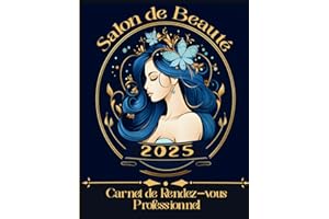 2025 Carnet de Rendez-Vous Professionnel Salon de Beauté: Agenda pro Salon esthétique Onglerie année civile / 248 pages grand