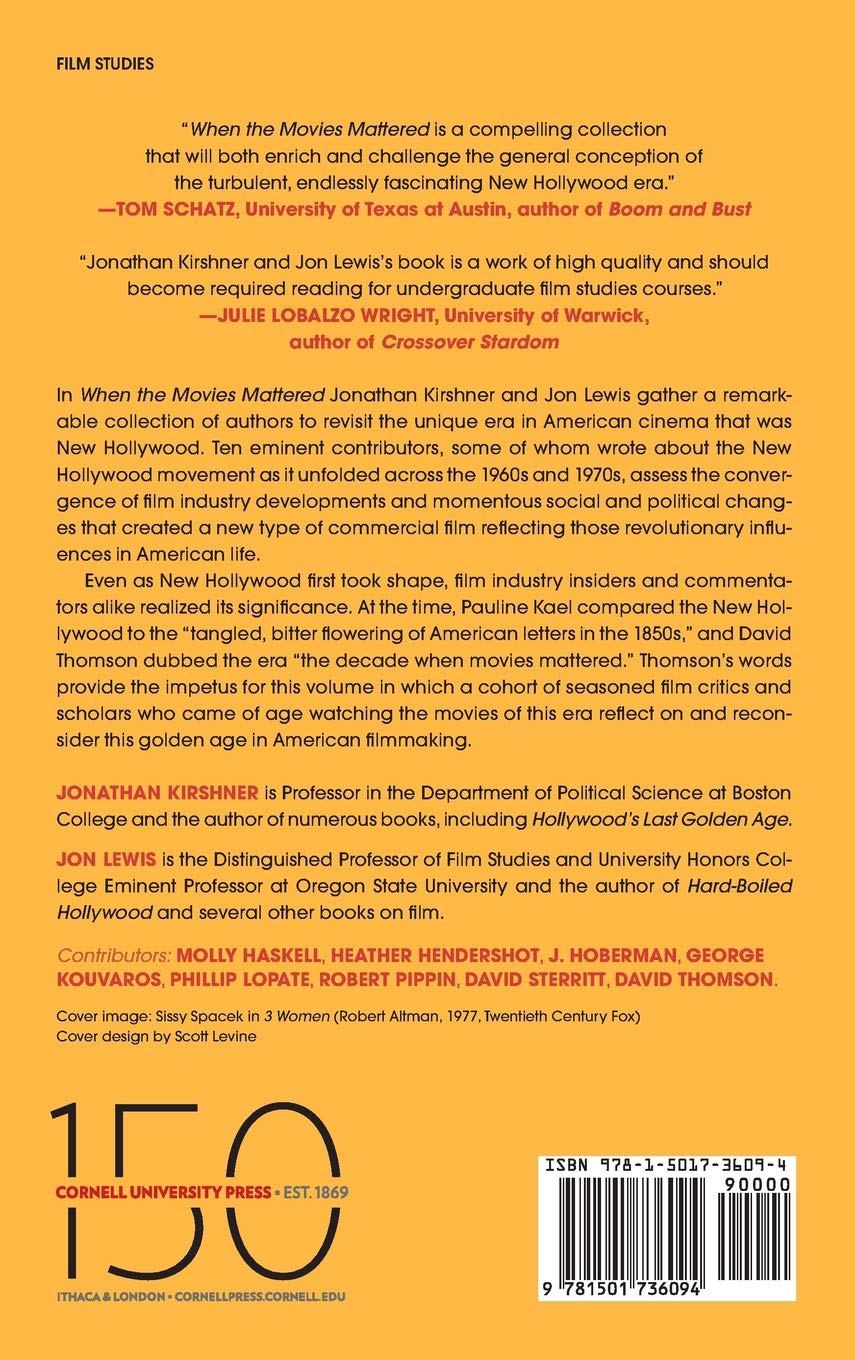 When The Movies Mattered The New Hollywood Revisited Kirshner Jonathan Lewis Jon Amazon De Bucher