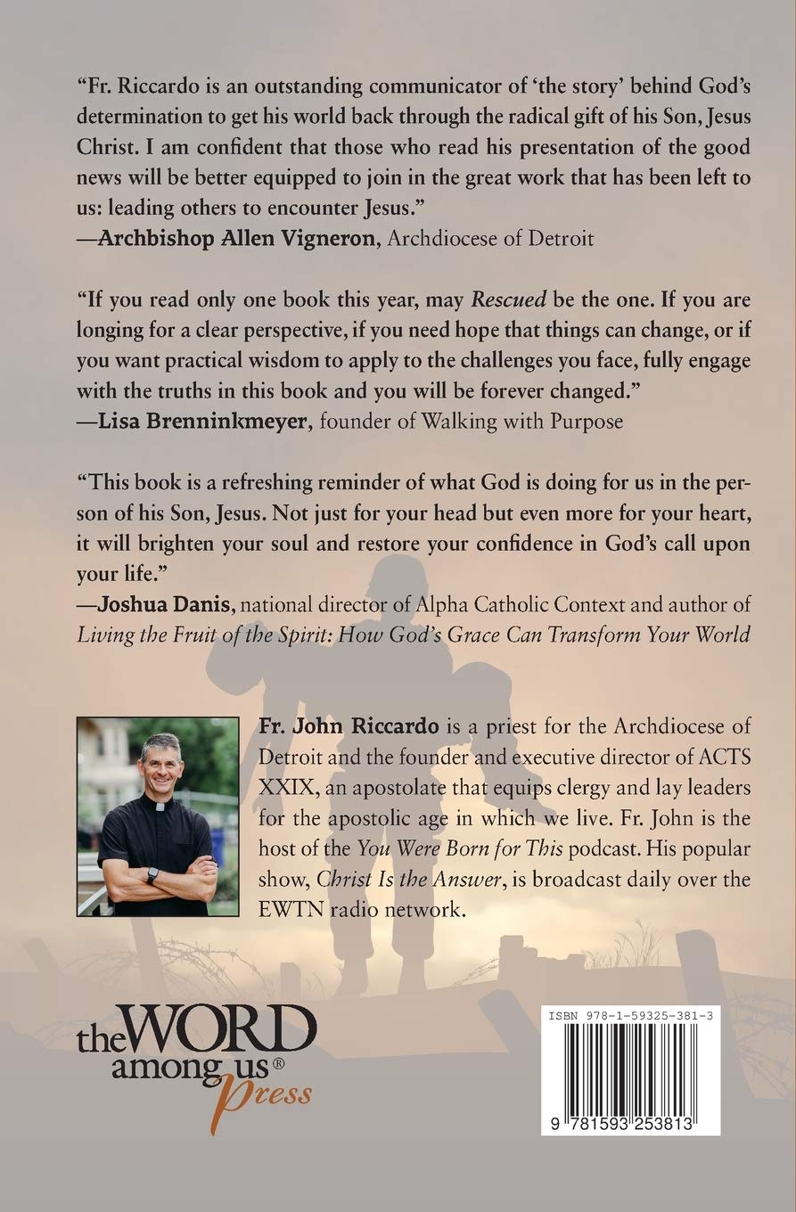 Rescued: The Unexpected and Extraordinary News of the Gospel Rescued: The Unexpected and Extraordinary News of the Gospel Paperback Audible Audiobook Kindle